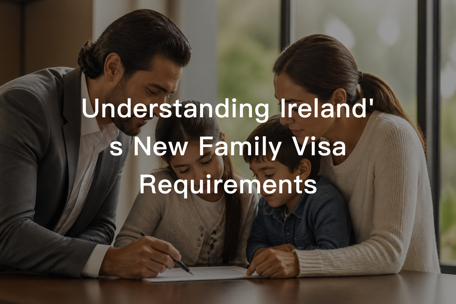 Understanding Ireland's New Family Visa Requirements