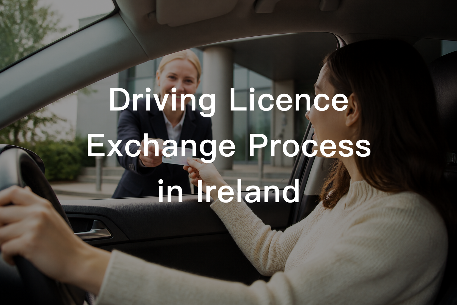 Driving Licence Exchange Process in Ireland